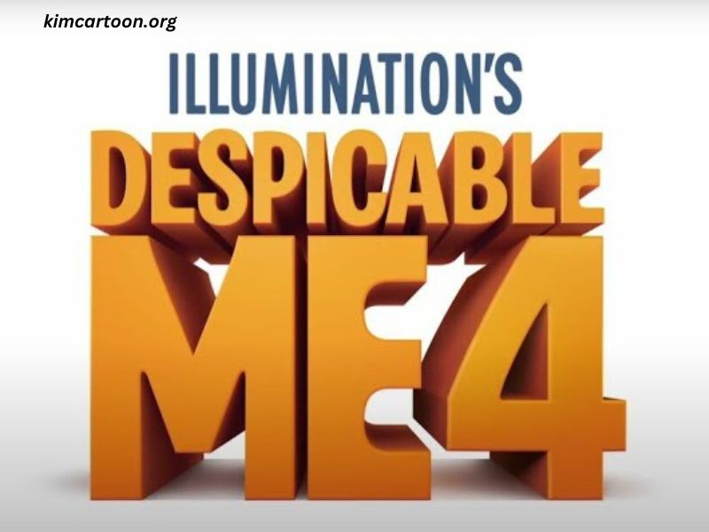 Despicable Me 4 Kimcartoon